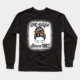 Epic Wife Since 1982 Messy Hair Bun Anniversary Long Sleeve T-Shirt